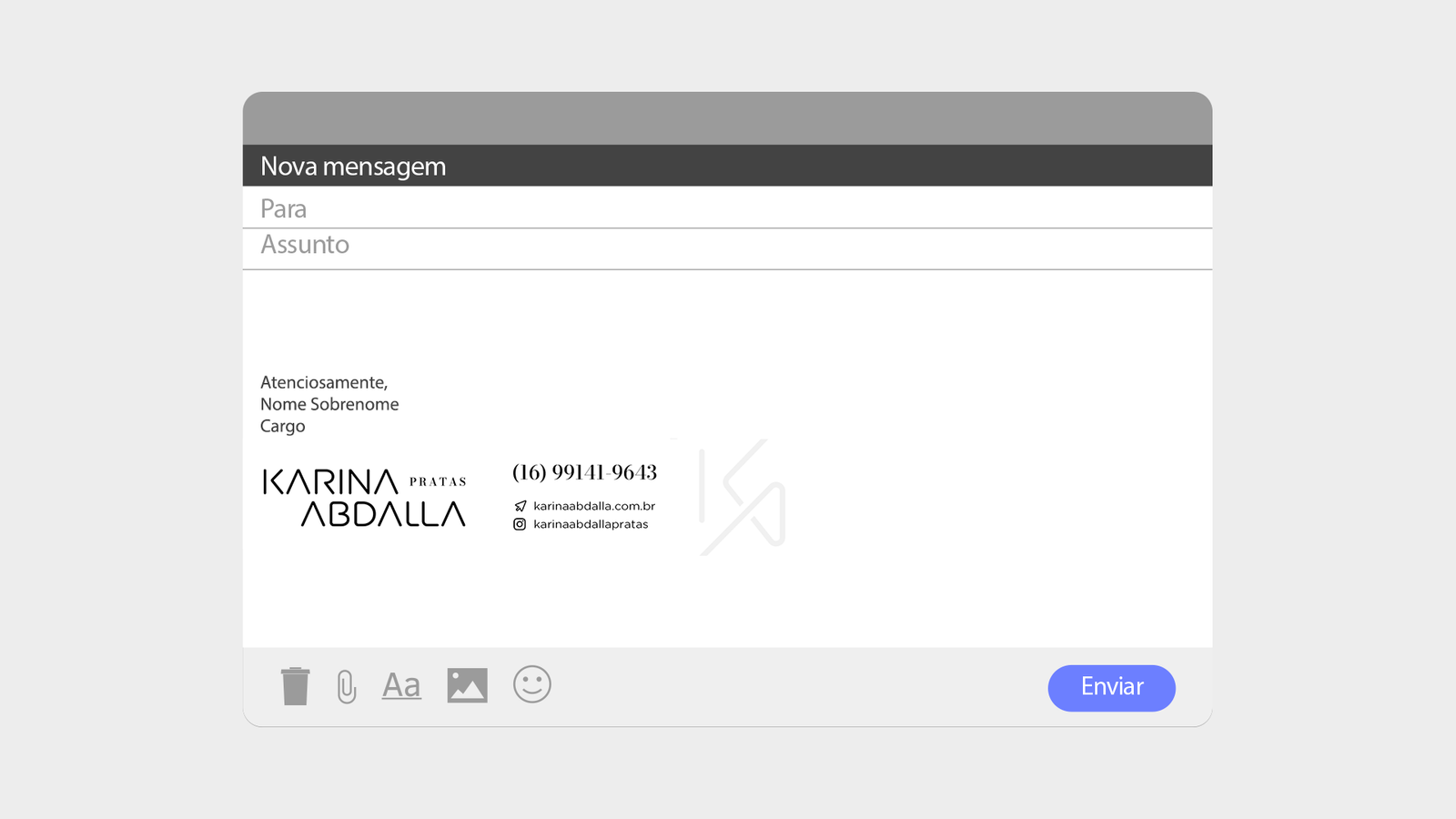 Assinatura email karina abdalla
